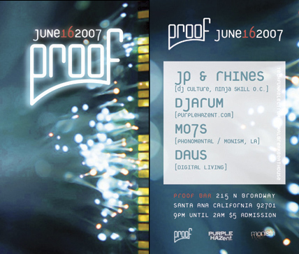JP & Rhines @ PROOF - Santa Ana Arts District - 6.16.07